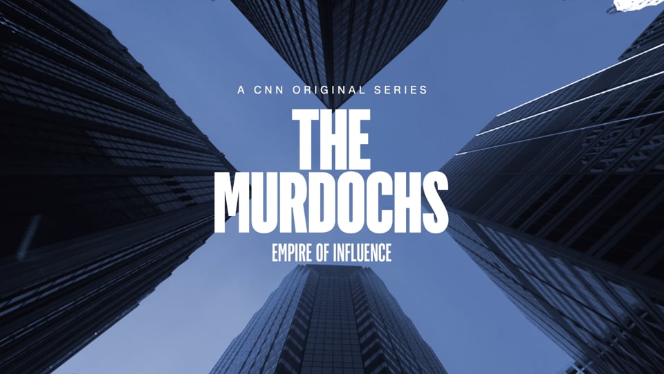 The Murdochs: Empire of Influence 