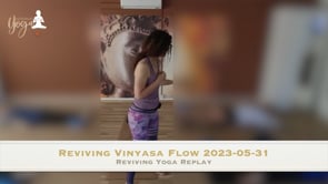 Reviving Vinyasa Flow 2023-05-31