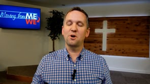 Moving from Me to We - Day 34