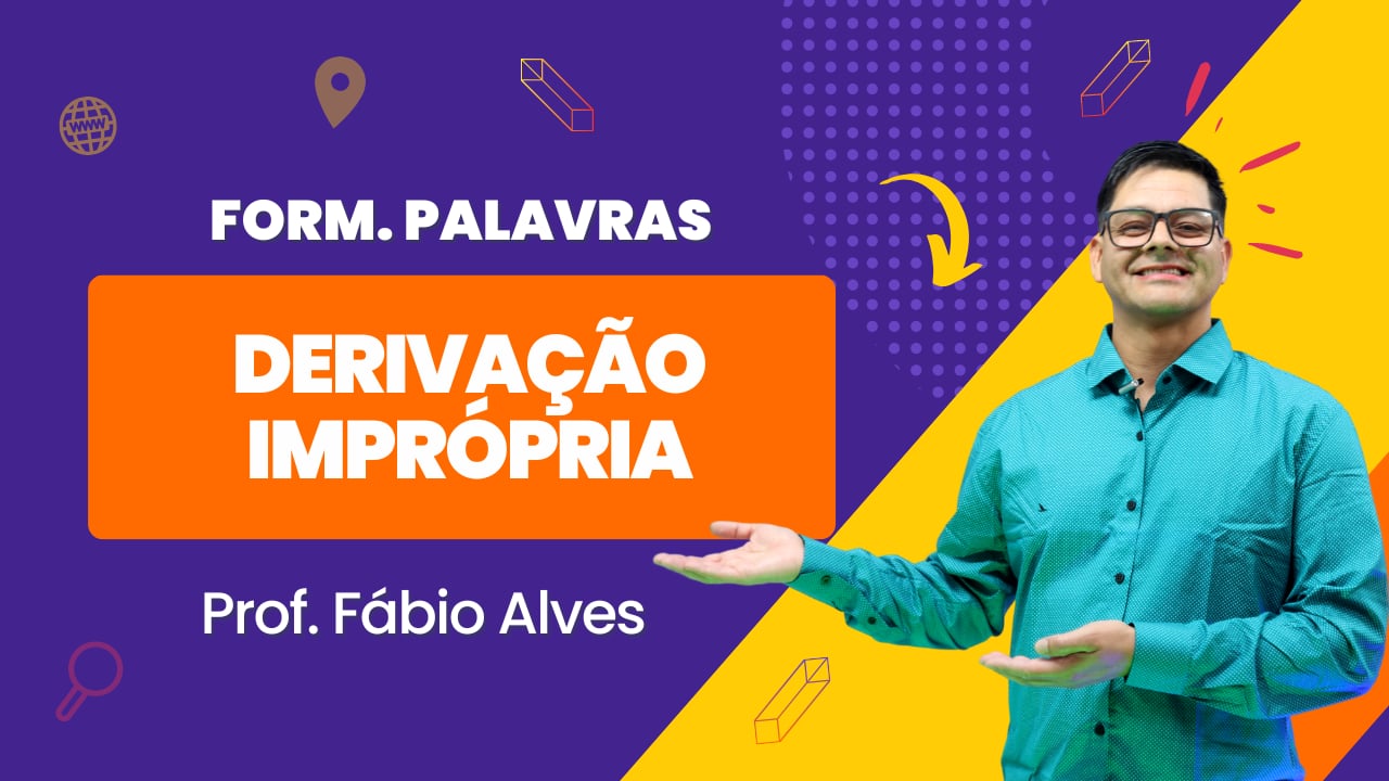 Derivação Imprópria