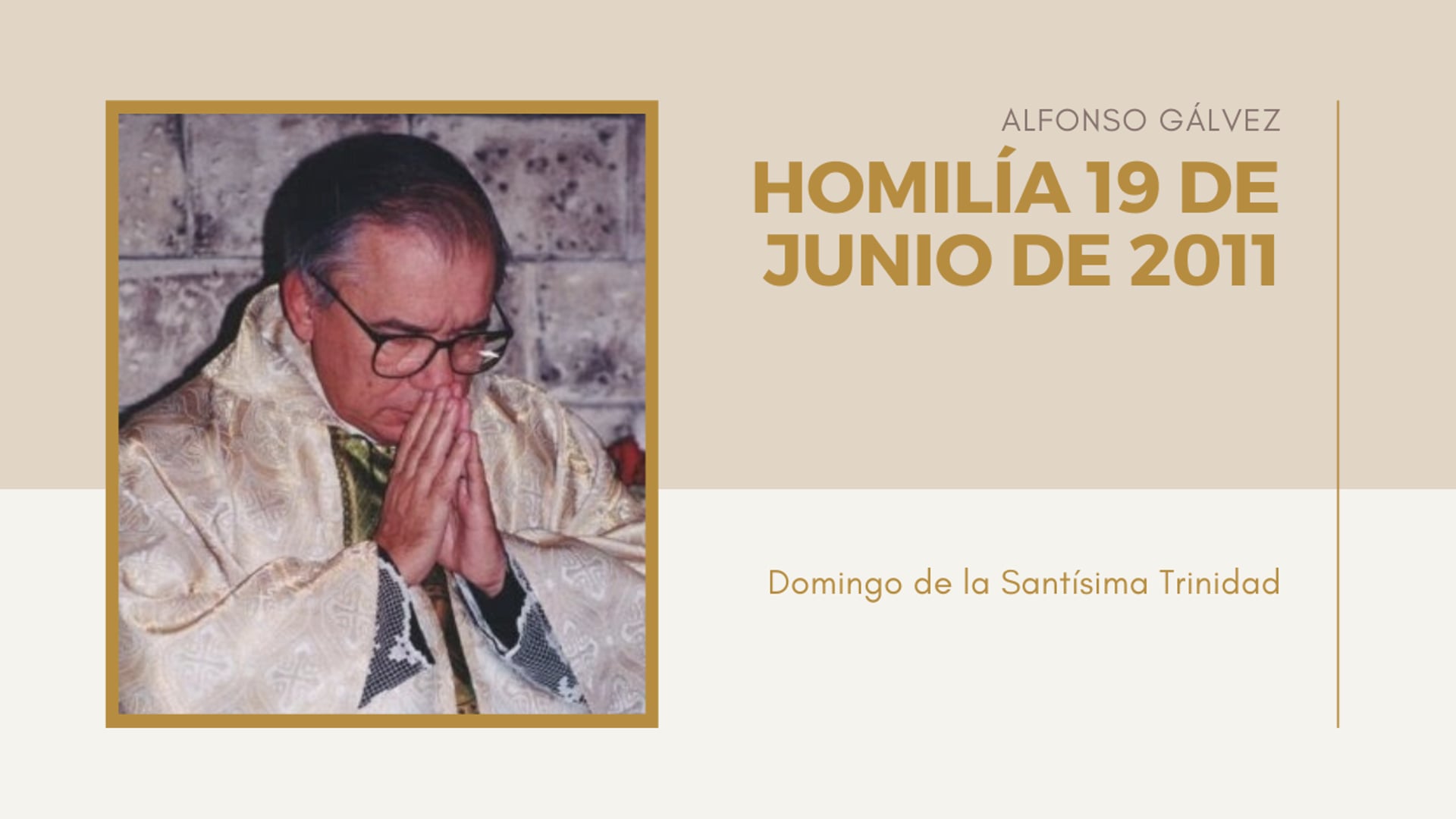 Domingo de la Santísima Trinidad (19 de junio de 2011)