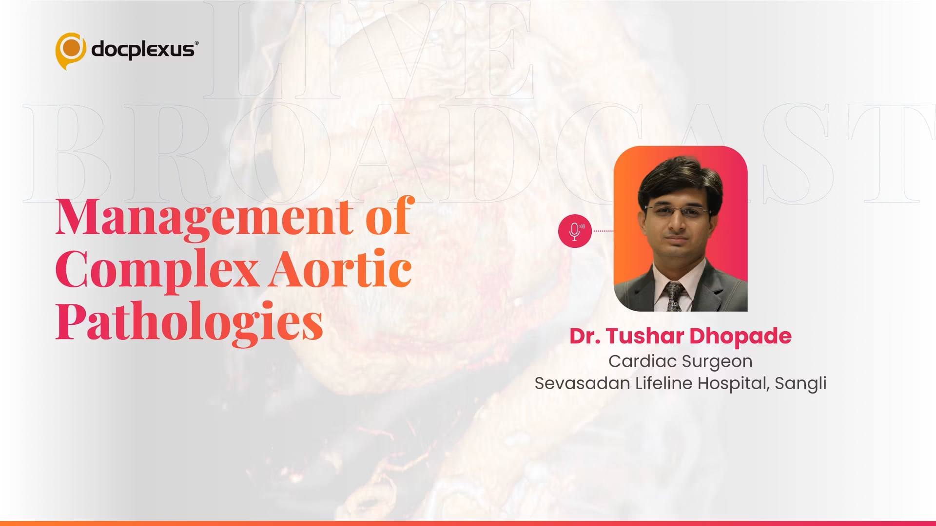 Management of Complex Aortic Pathologies