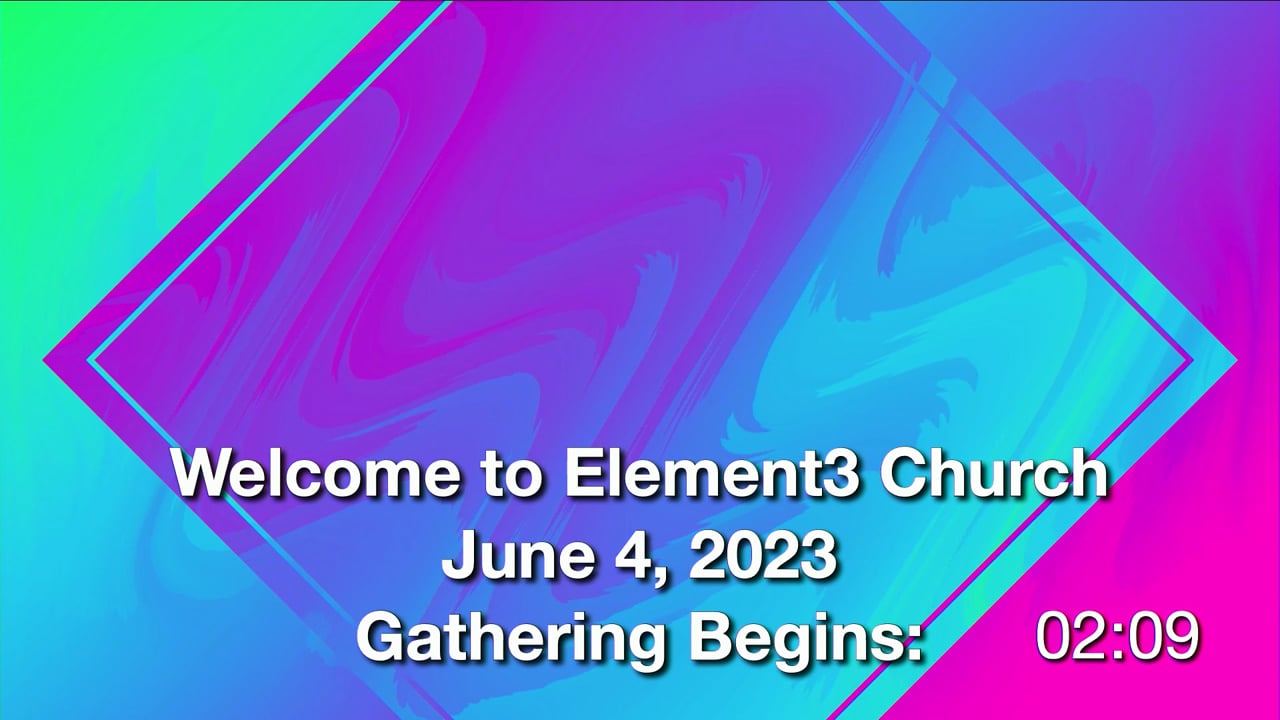 E3 Sunday Gathering 06042023