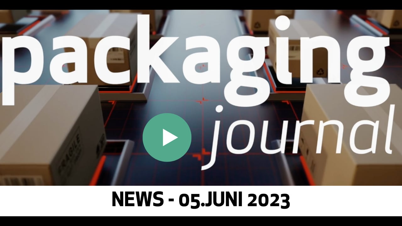 packaging journal TV News - 05.Juni 2023
