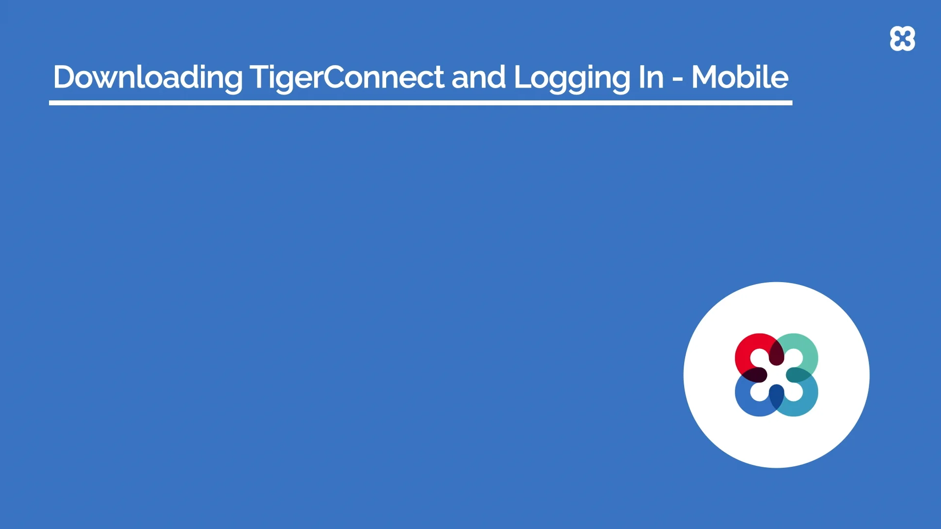 Downloading TigerConnect and Logging In-Mobile