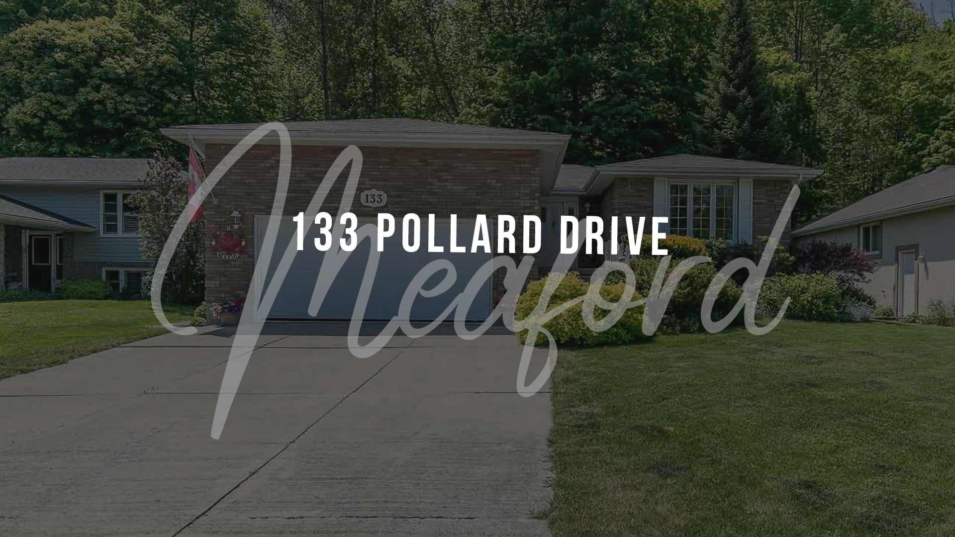 133 Pollard Drive, Meaford_1.mp4 on Vimeo
