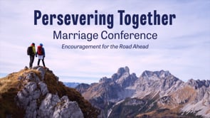 2023 Marriage Conference – Session Two – Steven Lee