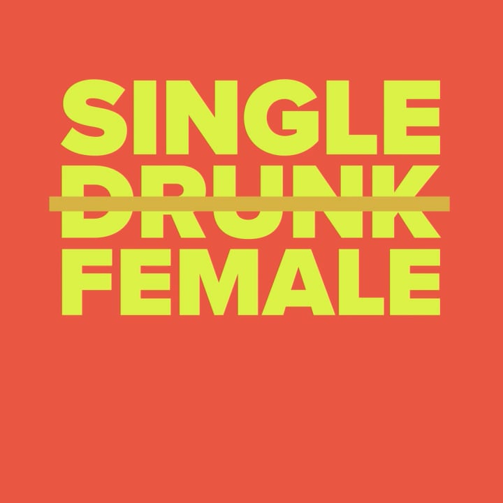 SINGLE DRUNK FEMALE _SamsWeekend_1x1