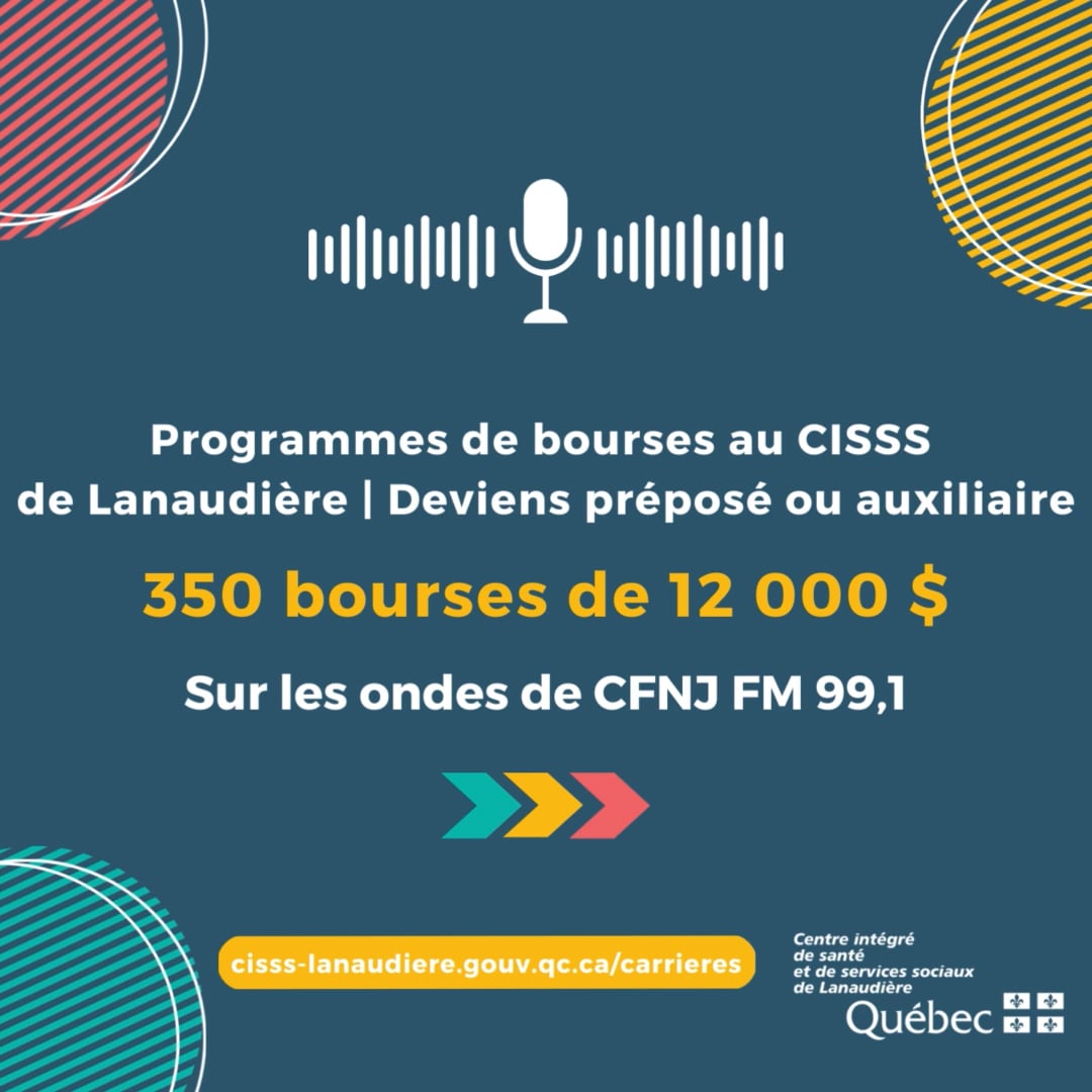 Pub radio CFNJ - Programme de bourses au CISSS de Lanaudière ...
