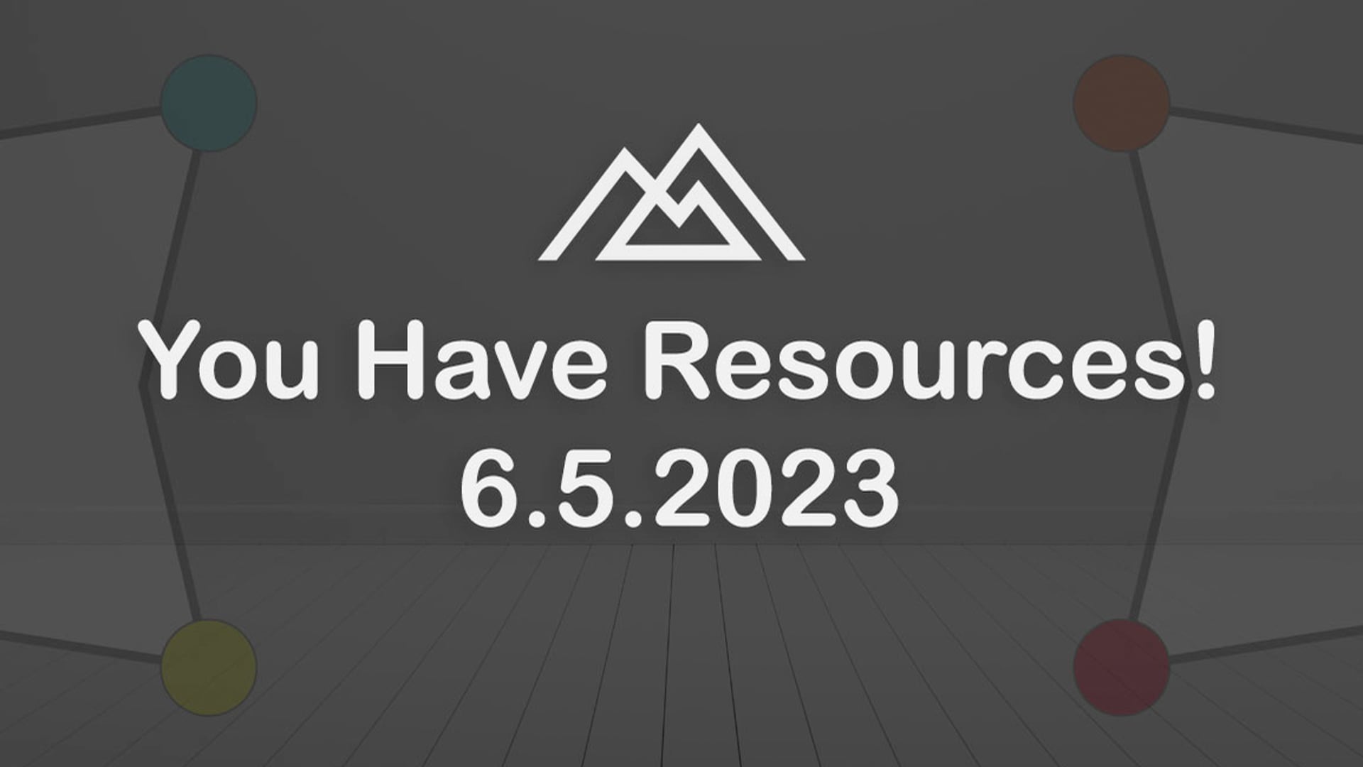 You Have Resources - 6.5.2023