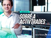 Bem-Vindo ao Mercado Global: Aula 1 - Sobre a ActivTrades