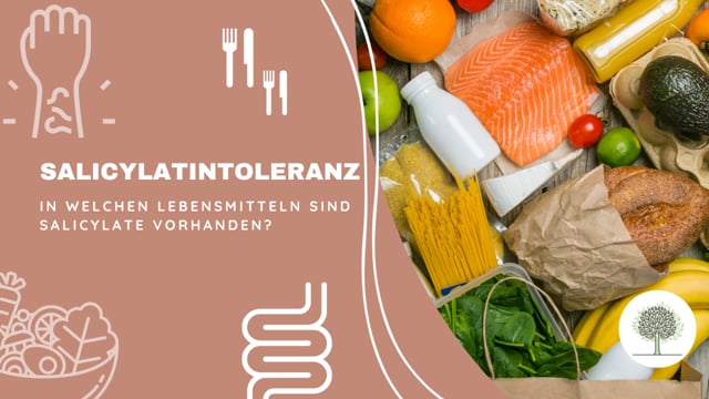 In welchen Lebensmitteln sind Salicylate vorhanden?