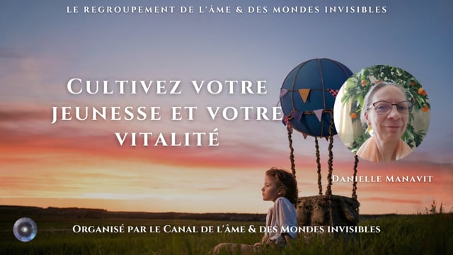 DANIELLE MANAVIT "Cultivez votre jeunesse et votre vitalité"