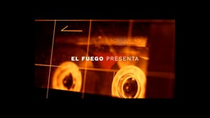 El Fuego - Video - 2
