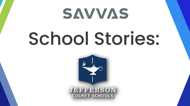 Jefferson County Public Schools | School Stories | Savvas