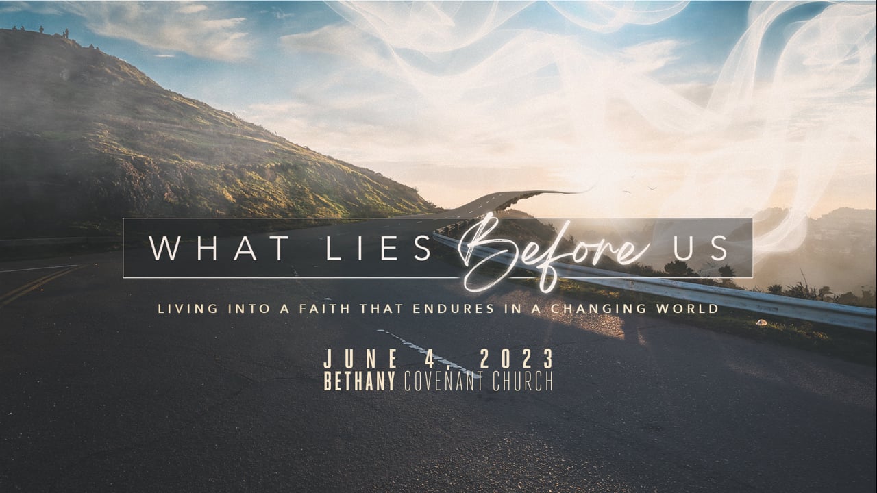 Bethany Covenant Online: June 4, 2023