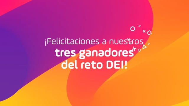 ¡Felicitaciones nuestros tres ganadores del reto DEI!