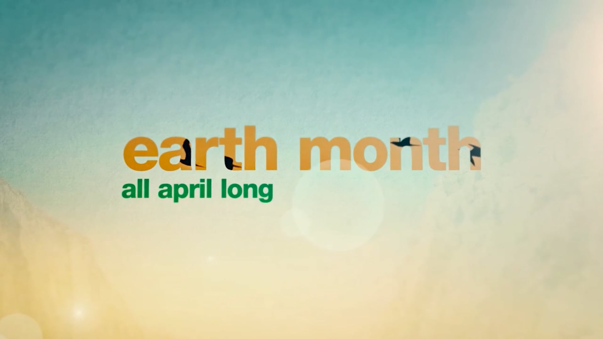 "Earth Month" - Campaign
