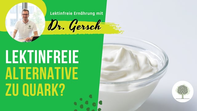 Gibt es eine lektinfreie Alternative zu Quark?