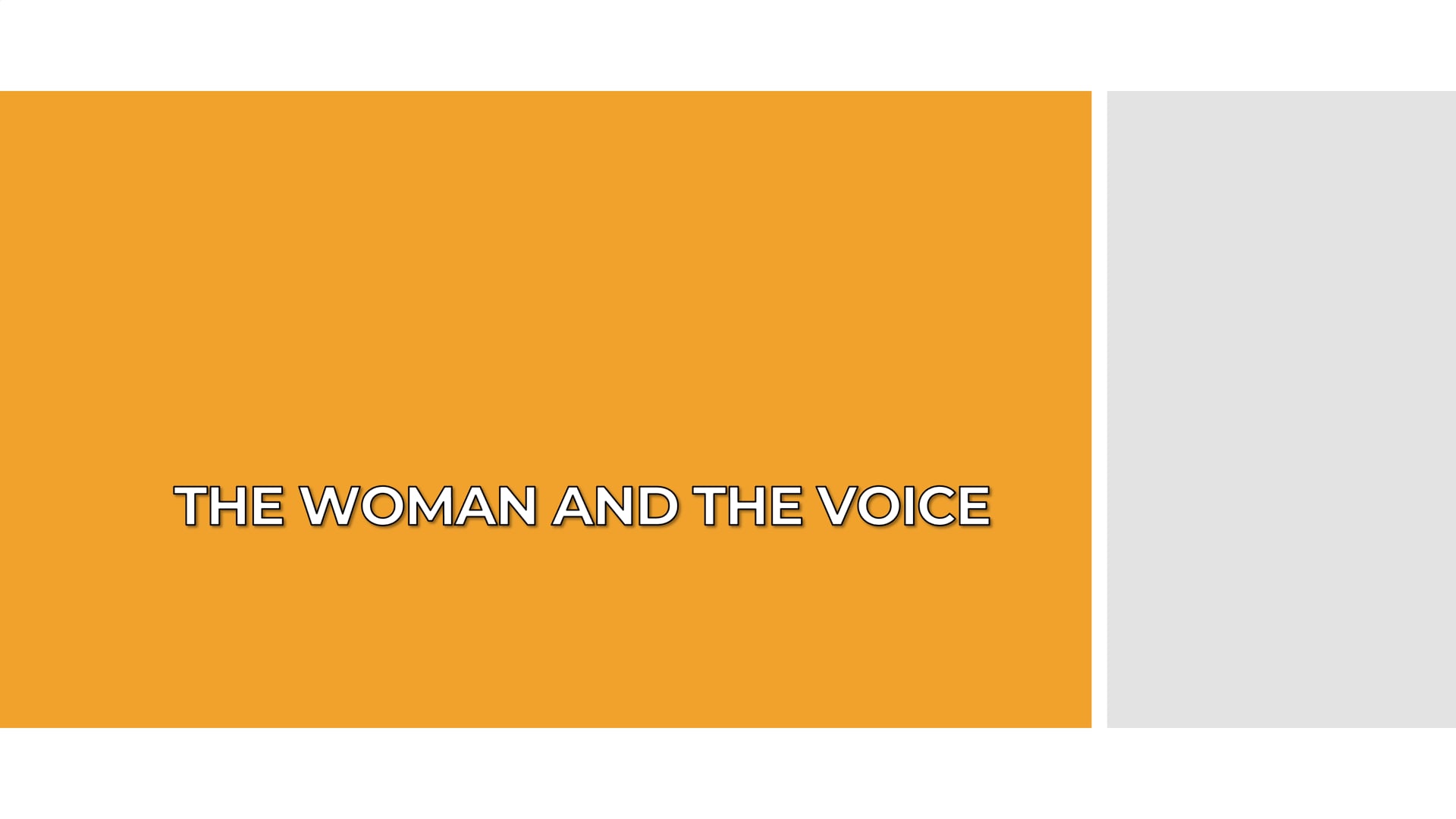 Gender Confusion pt.4 · The Woman And The Voice