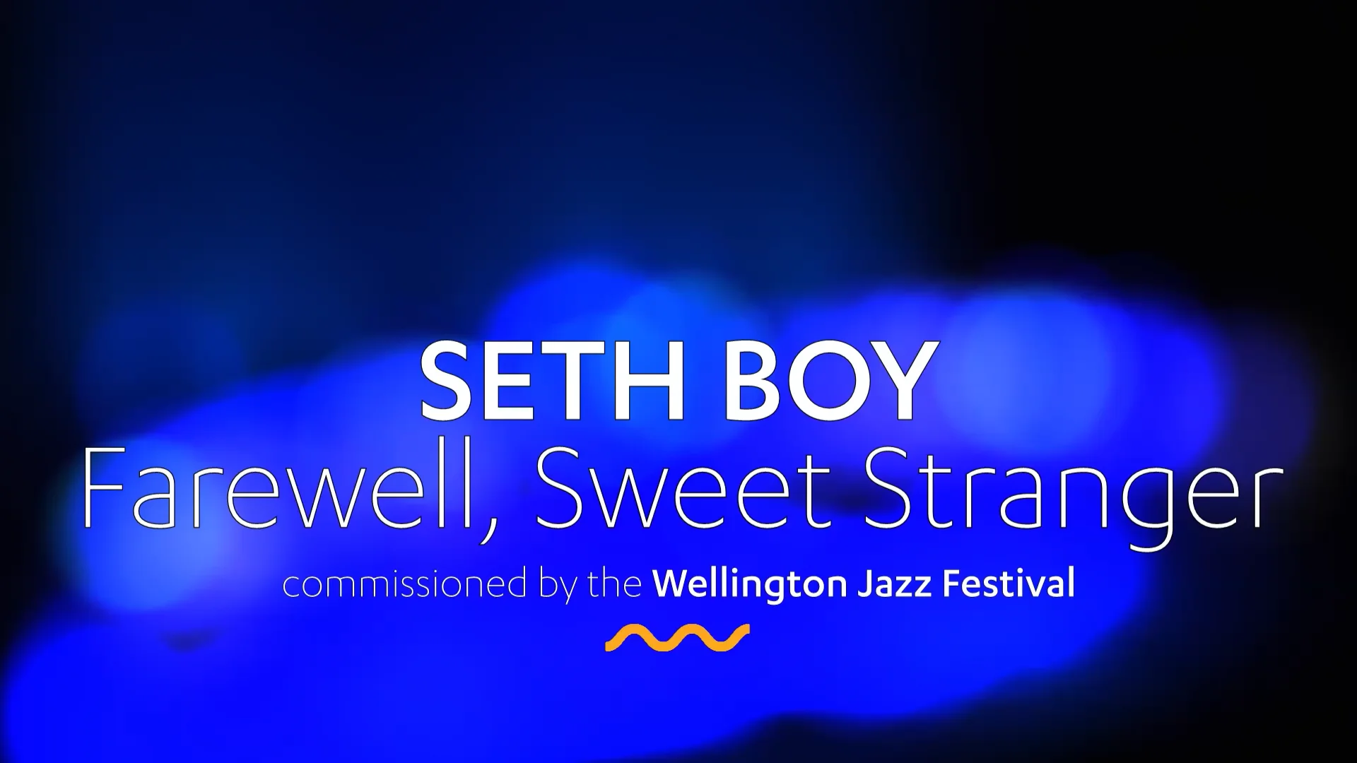 SETH BOY: Farewell, Sweet Stranger