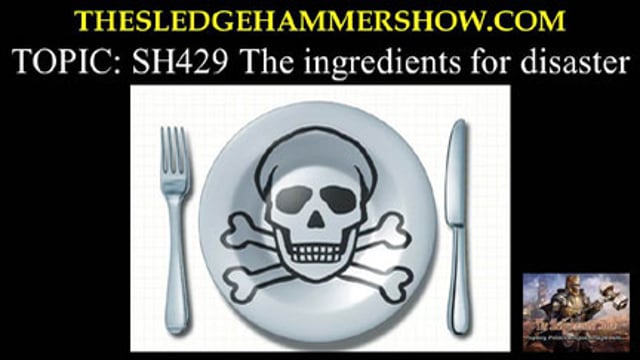 the SLEDGEHAMMER show SH429 The ingredients for disaster