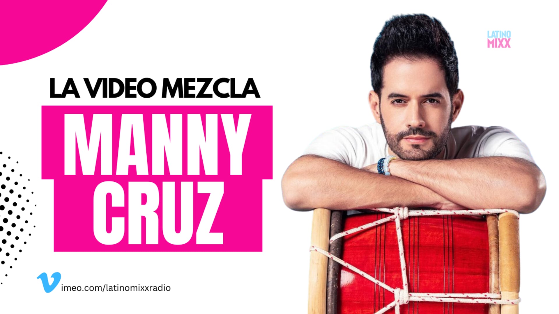 La Video Mezcla - Manny Cruz