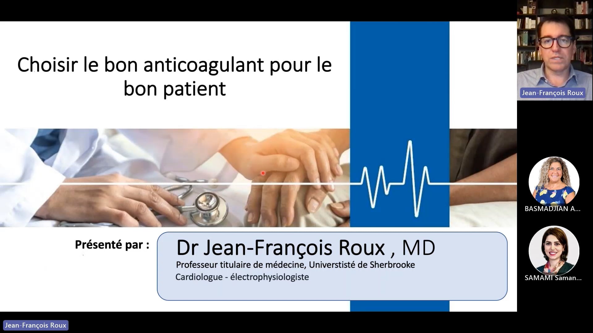 Webinaire – “Choisir le bon anticoagulant pour le bon patient” – 23 min