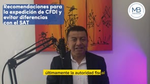 Video: Recomendaciones expedición CFDI y diferencias SAT