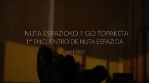PRIMER ENCUENTRO NUTA ESPAZIOA