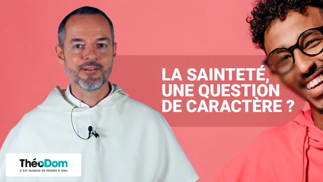 La saintet une question de caract re