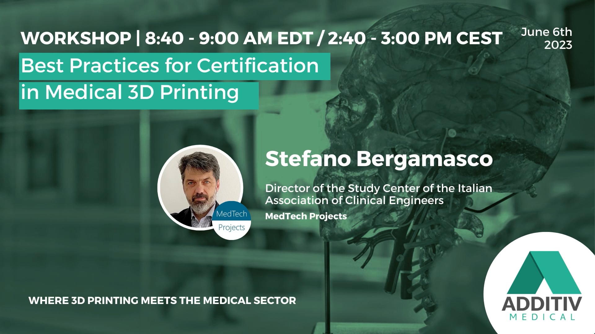 Workshop 1 - Best practices for certification in Medical 3D Printing