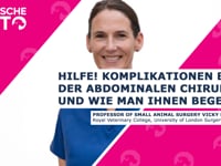 Hilfe! Komplikationen bei der abdominalen Chirurgie und wie man ihnen begegnet (DE)