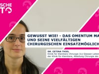 Gewusst wie! - Das Omentum Majus und seine vielfältigen chirurgischen Einsatzmöglichkeiten