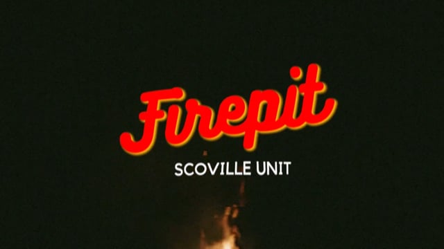 Scoville Unit - Firepit