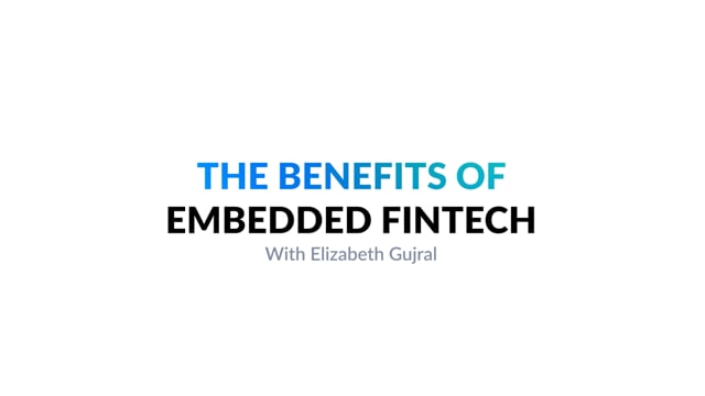 The Benefits of Embedded Fintech with Elizabeth Gujral  //  Cornerstone Hot Takes