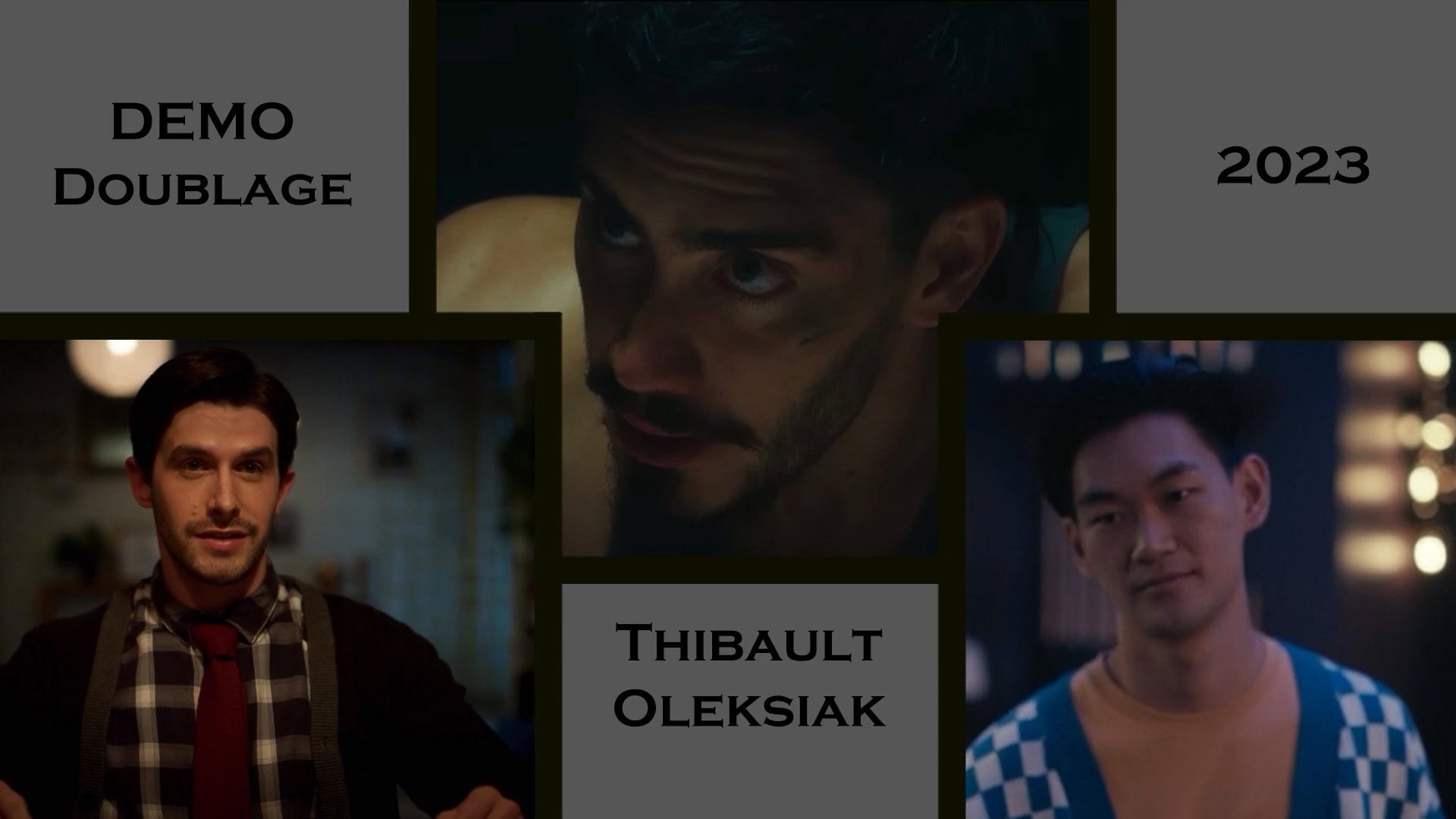 Vidéo Thibault Oleksiak- Démo Doublage - 2023