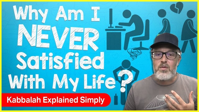 Why Am I Never Satisfied With My Life? – Jun 11, 2023