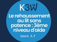 Cours 3.7 - Le rehaussement au lit sans potence  3ème niveau d'aide