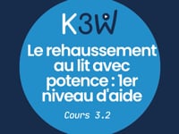 Cours 3.2 - Le rehaussement au lit avec potence 1er niveau d'aide