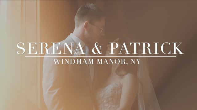 Serena & Patrick Highlight