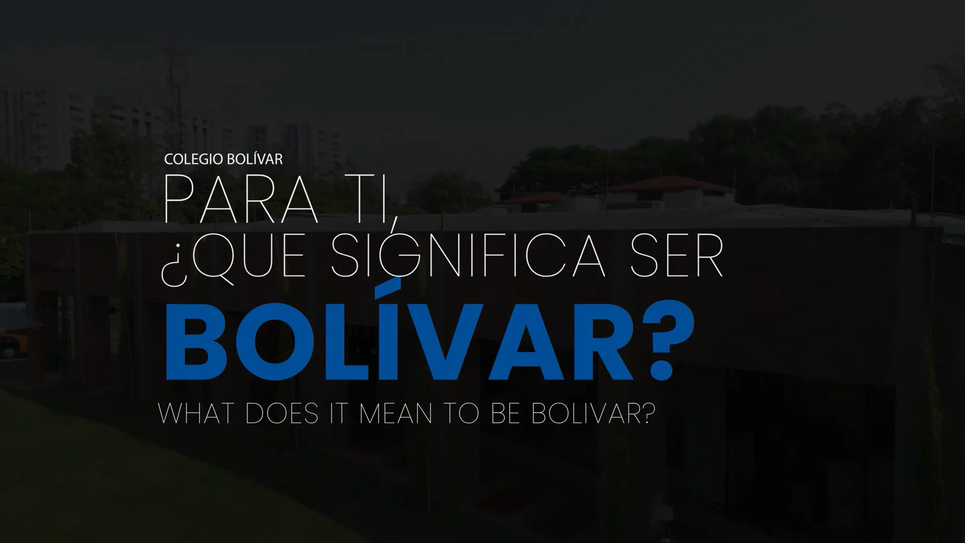 ¿Qué significa ser Bolívar? What does it mean to Be Bolivar? bebolivar