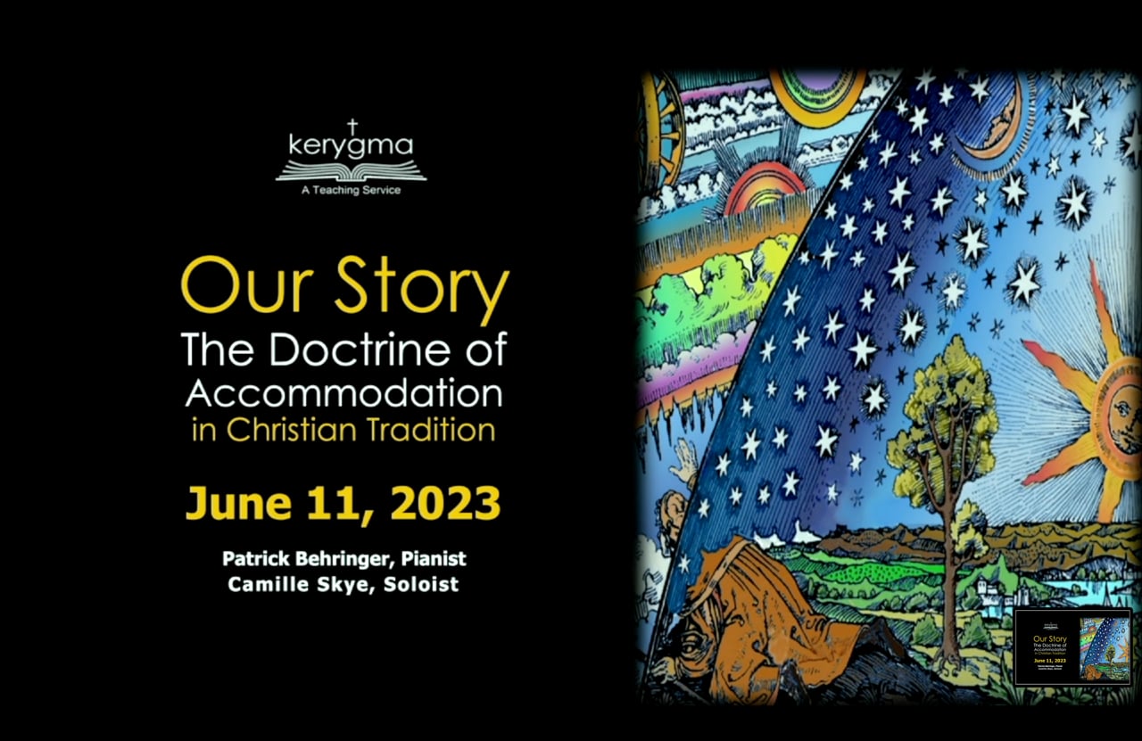 Our Story: Foundations of the Modern World - The Doctrine of Accommodation in Christian Tradition