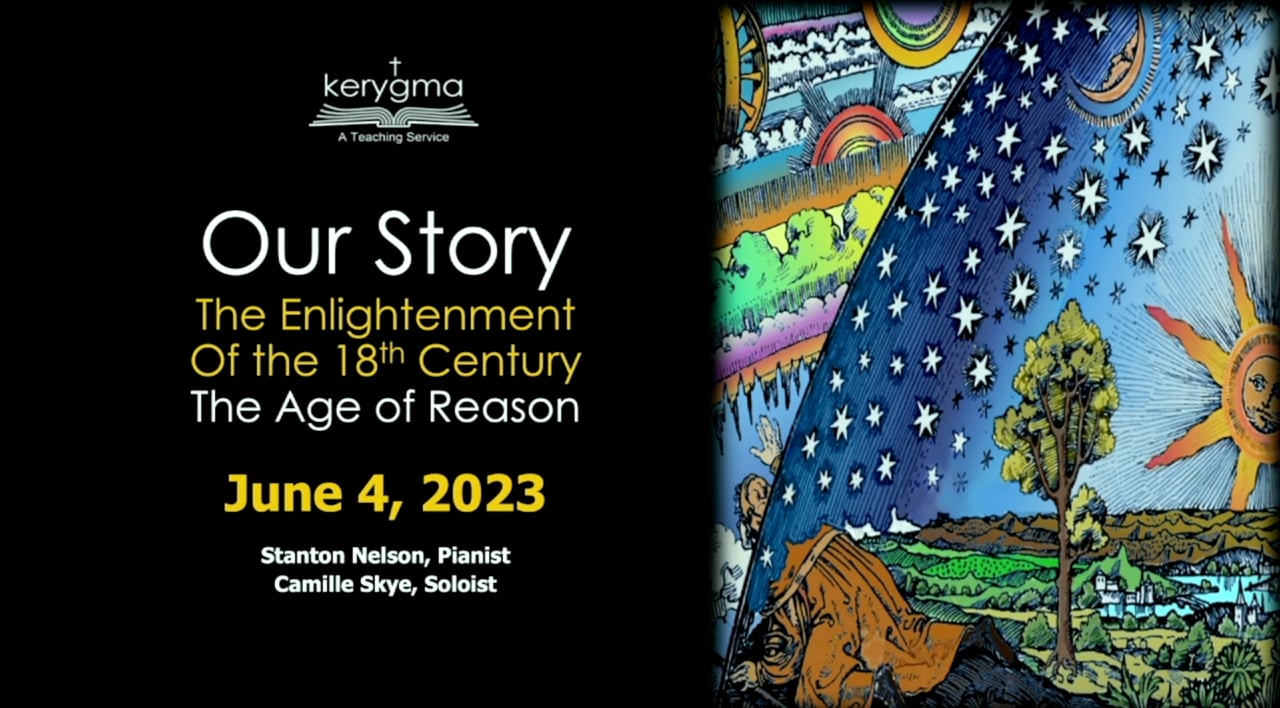 Our Story: Foundations of the Modern World - The Enlightenment and the Age of Reason