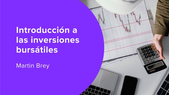 Introducción a las inversiones bursátiles
