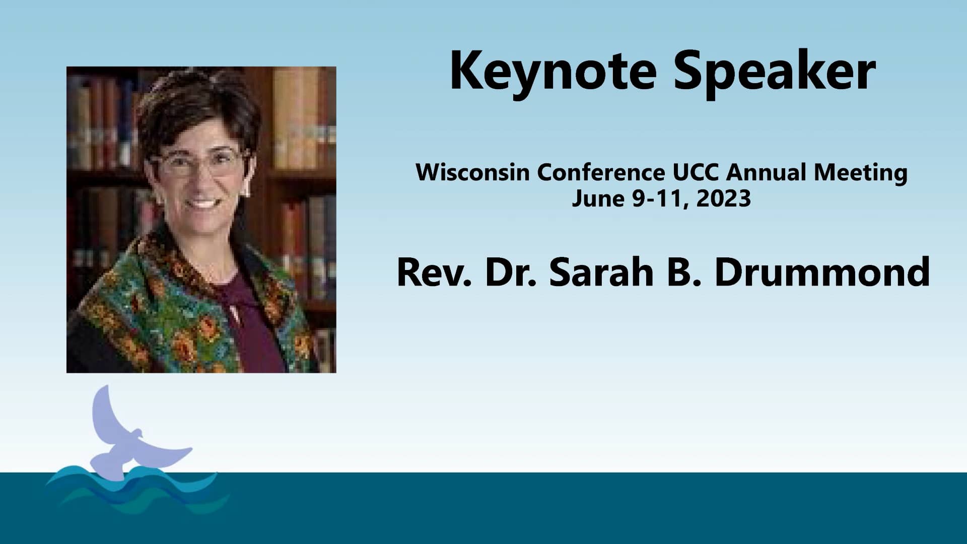 Rev. Dr. Sarah B. Drummond keynote speech at the Wisconsin Conference