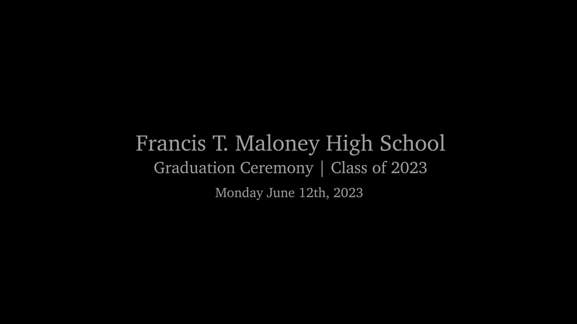 Maloney High School Graduation 2023 61223 on Vimeo