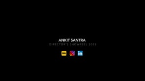 AnkitSantra- Showreel 2023