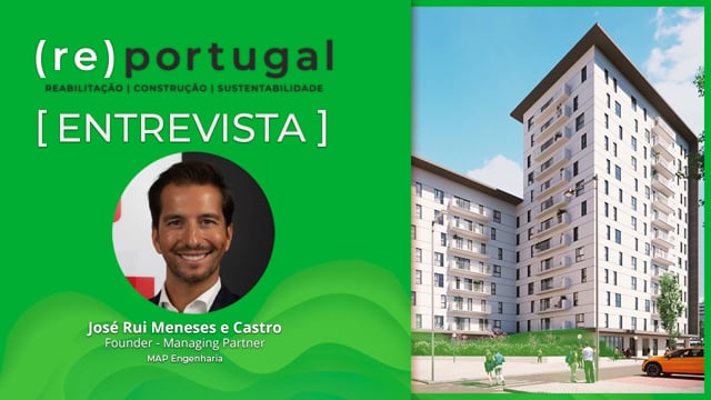 JOSÉ RUI MENESES E CASTRO | MAP ENGENHARIA | ENTREVISTA