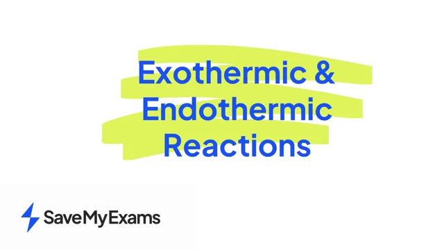 Exothermic Examples